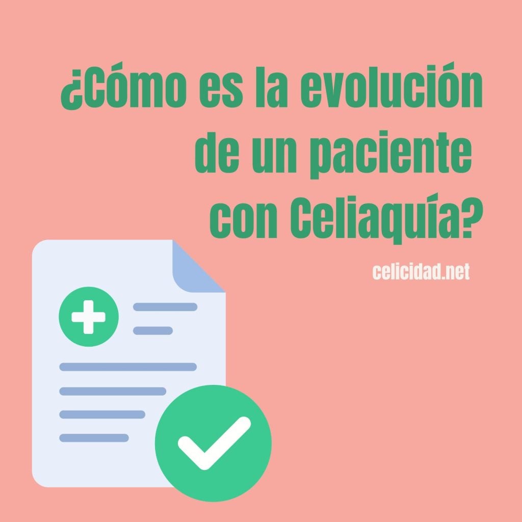 Evolución de un paciente con celiaquía