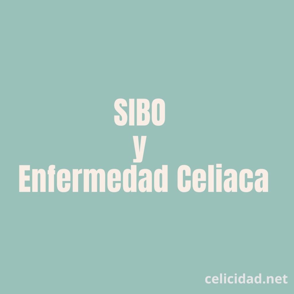 SIBO y Enfermedad Celiaca